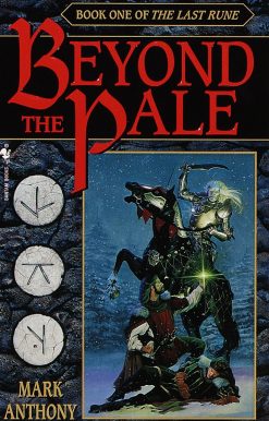Beyond the Pale: Book One of The Last Rune