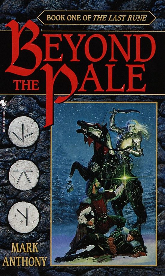 Beyond the Pale: Book One of The Last Rune