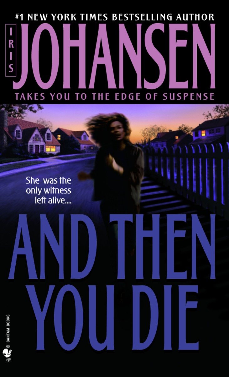 9780553579987 And Then You Die: A Novel