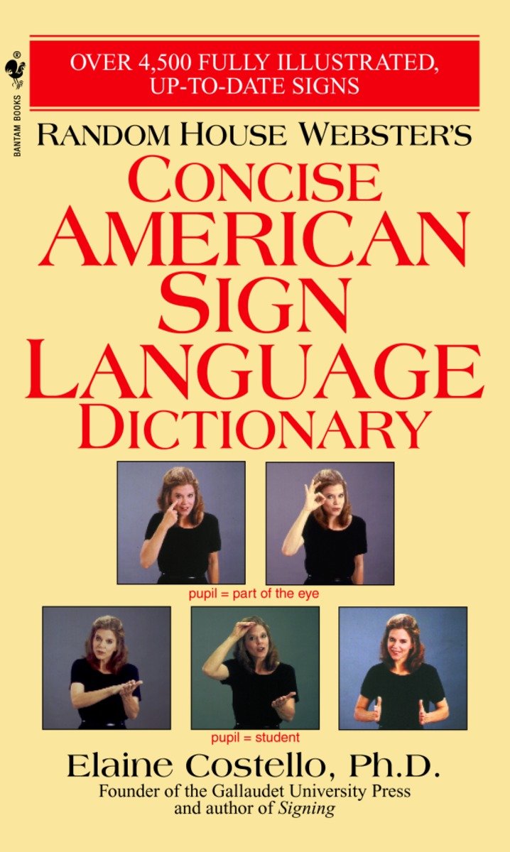 9780553584745 Random House Webster's Concise American Sign Language Dictionary