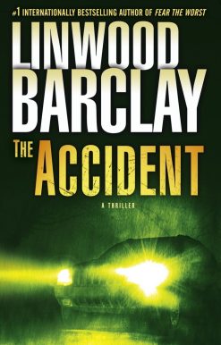 The Accident: A Thriller