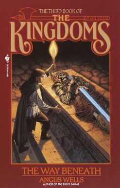 The Way Beneath: Kingdoms, Book 3