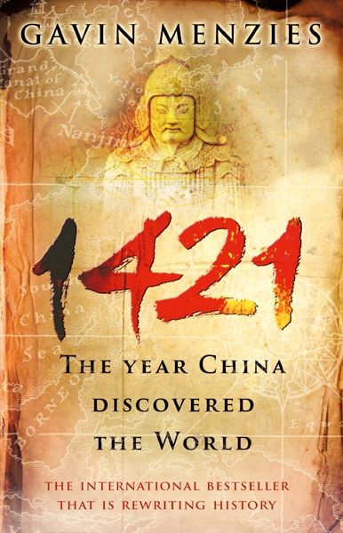 1421: The Year China Discovered The World