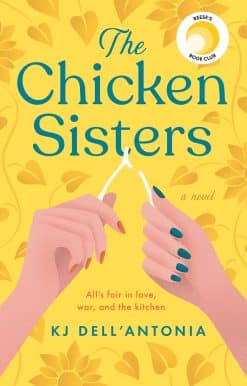 The Chicken Sisters: Reese's Book Club (A Novel)