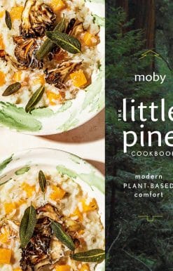 The Little Pine Cookbook: Modern Plant-Based Comfort