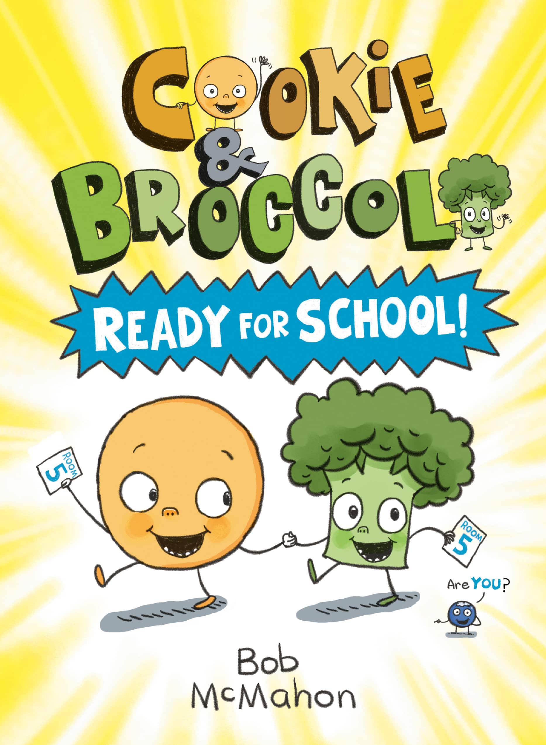9780593109076 Cookie & Broccoli: Ready for School!