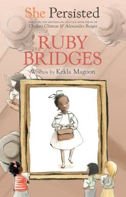 She Persisted: Ruby Bridges
