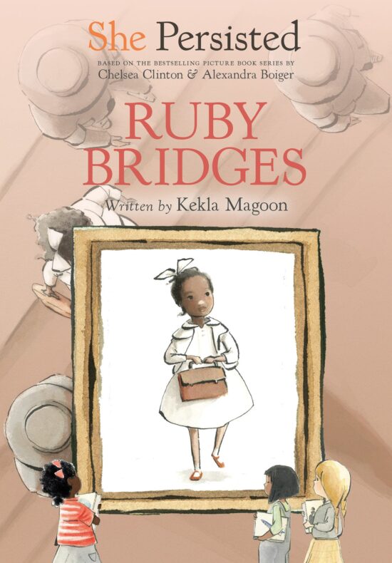 She Persisted: Ruby Bridges: