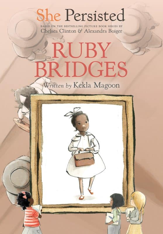 She Persisted: Ruby Bridges: