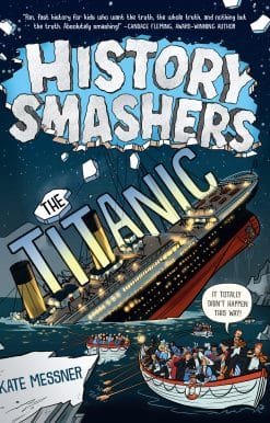 History Smashers: The Titanic