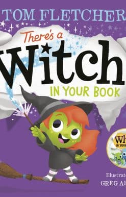 An Interactive Book For Kids and Toddlers: There's a Witch in Your Book