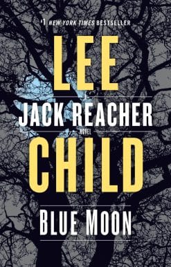 Blue Moon: A Jack Reacher Novel