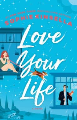 A Novel: Love Your Life
