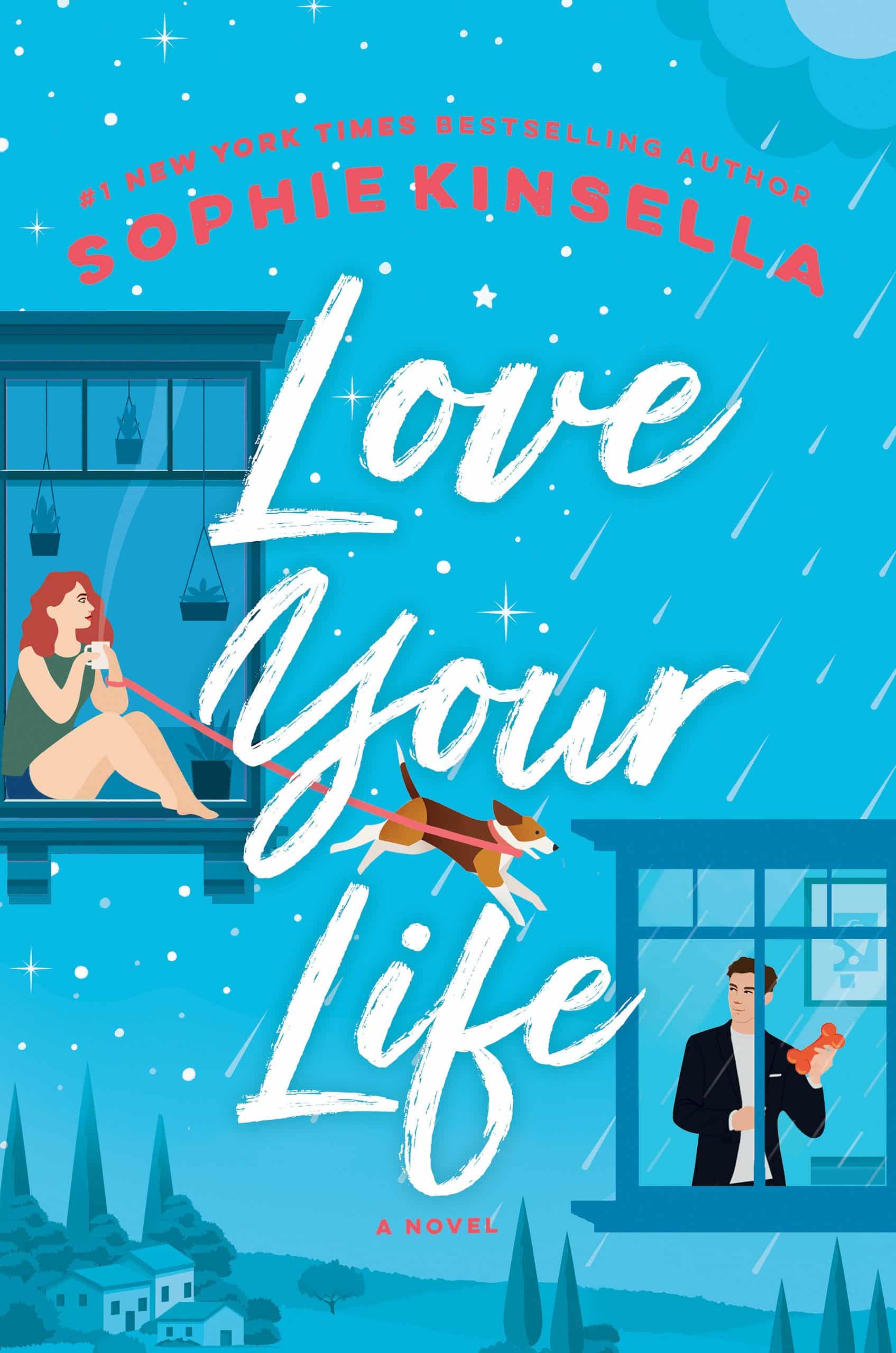 A Novel: Love Your Life