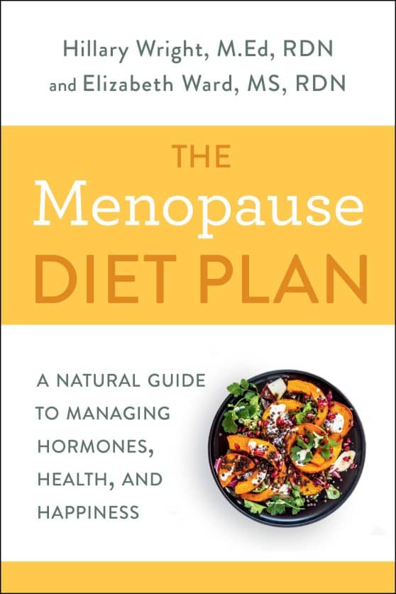 The Menopause Diet Plan: A Natural Guide to Managing Hormones, Health, and Happiness