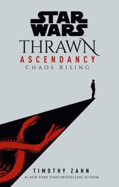 Star Wars: Thrawn Ascendancy (Book I: Chaos Rising)