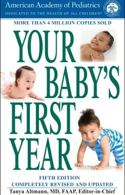 Fifth Edition: Your Baby's First Year