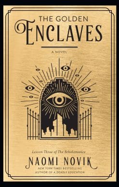 A Novel: The Golden Enclaves
