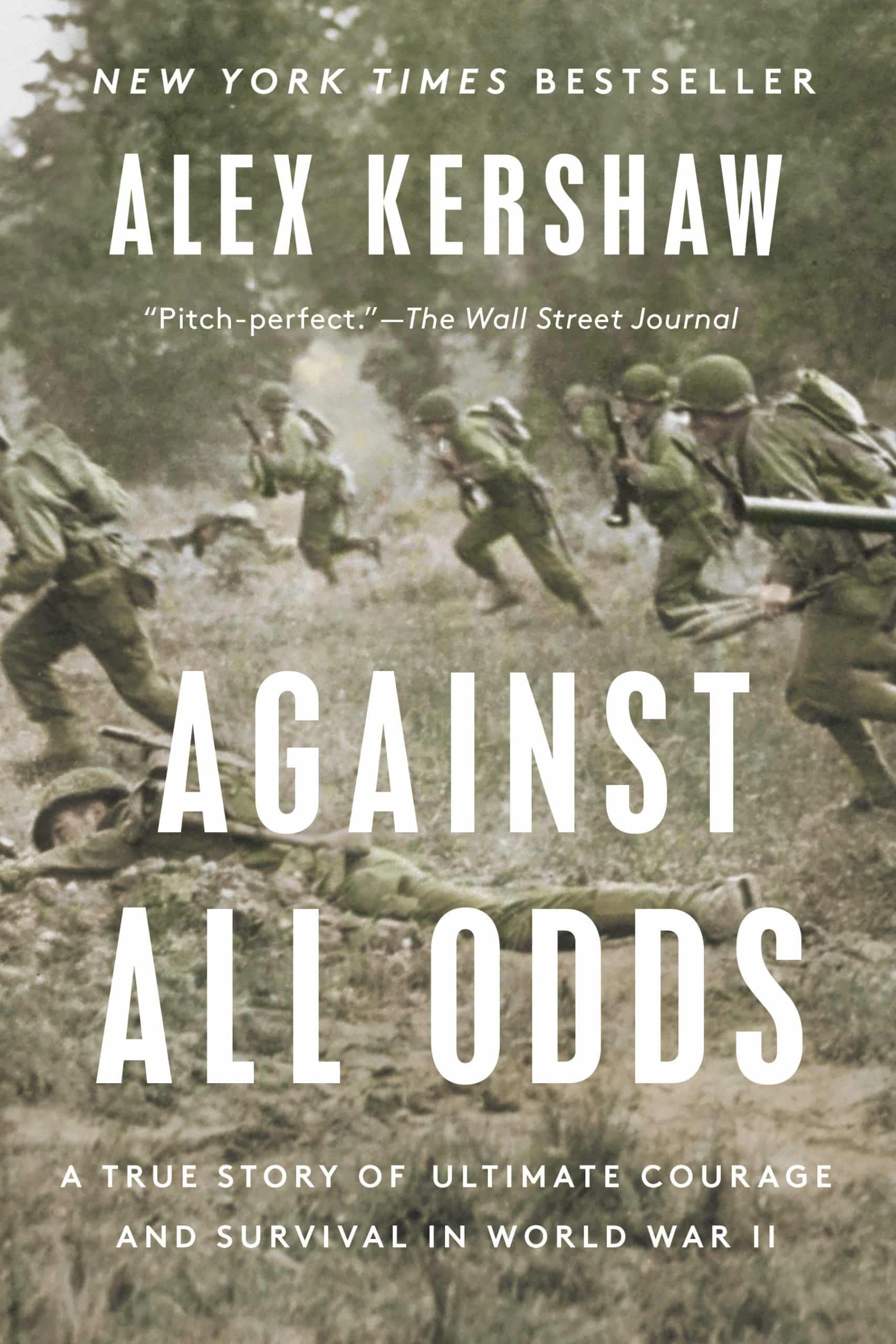 9780593183755 Against All Odds: A True Story of Ultimate Courage and Survival in World War II