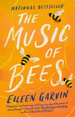 The Music of Bees: A Novel