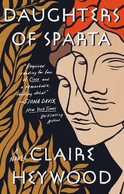 Daughters of Sparta: A Novel