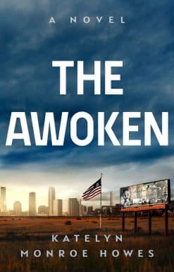 The Awoken: A Novel