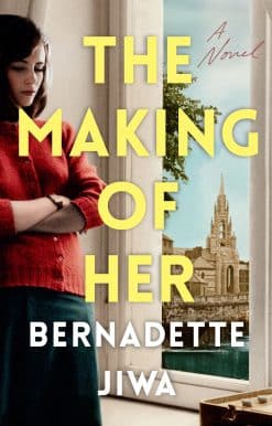 A Novel: The Making of Her