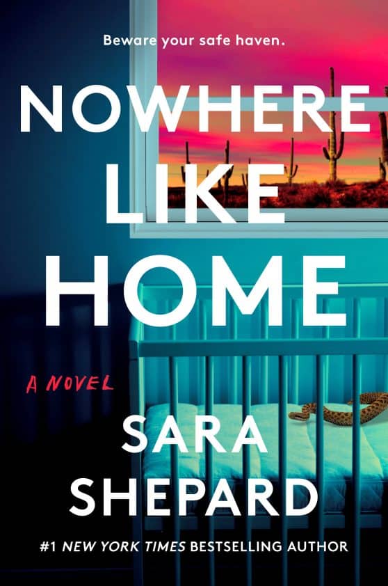A Novel: Nowhere Like Home