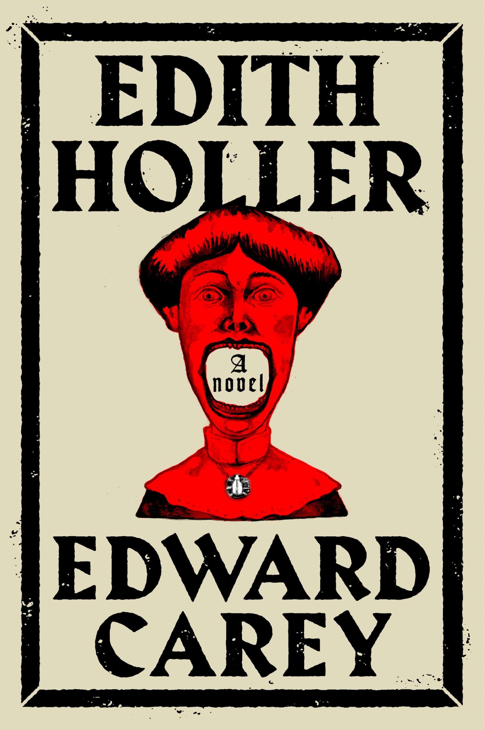 A Novel: Edith Holler