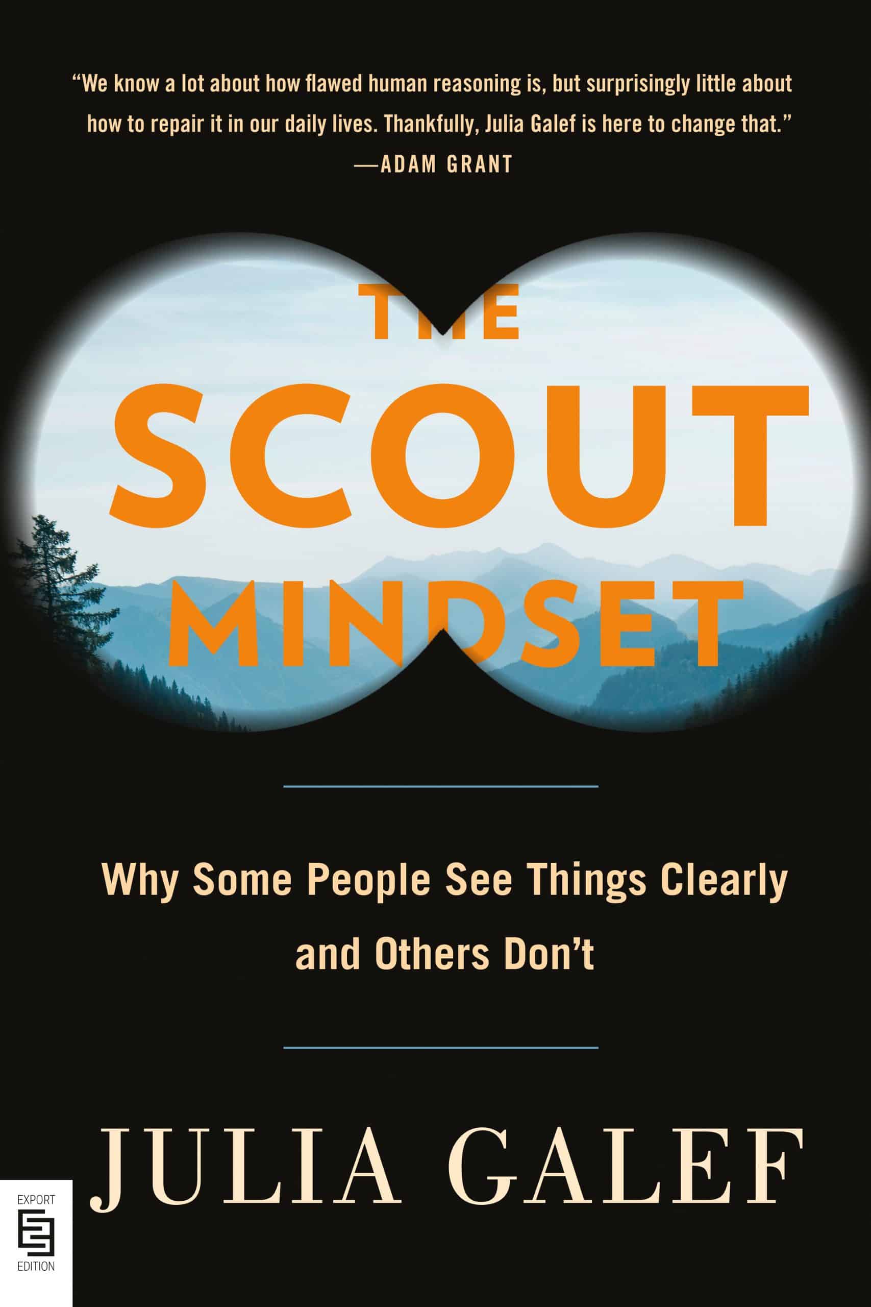 9780593189269 The Scout Mindset: Why Some People See Things Clearly and Others Don't