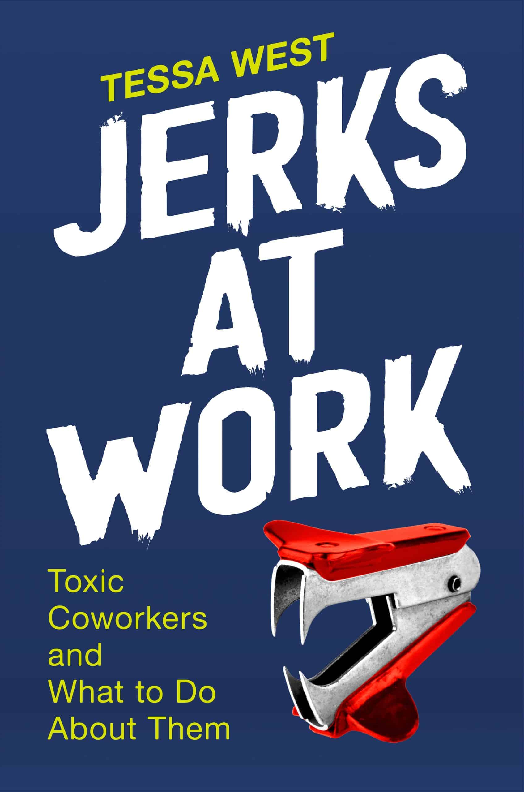 9780593192306 Jerks at Work: Toxic Coworkers and What to Do About Them