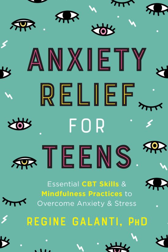 Essential CBT Skills and Mindfulness Practices to Overcome Anxiety and Stress: Anxiety Relief for Teens