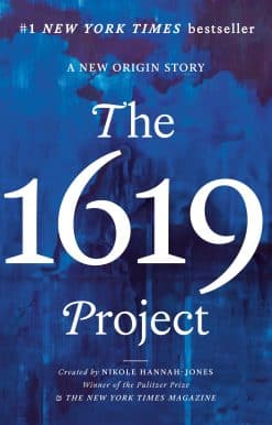 The 1619 Project: A New Origin Story
