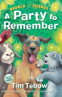 Bronco and Friends: A Party to Remember