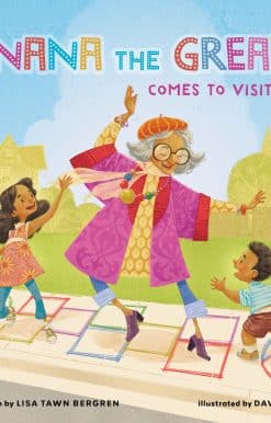 Nana the Great Comes to Visit