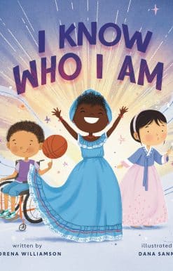I Know Who I Am: A Joyful Affirmation of Your God-Given Identity