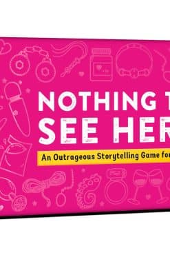 Nothing to See Here: An Outrageous Storytelling Game for Adults