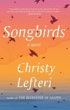 Songbirds: A Novel