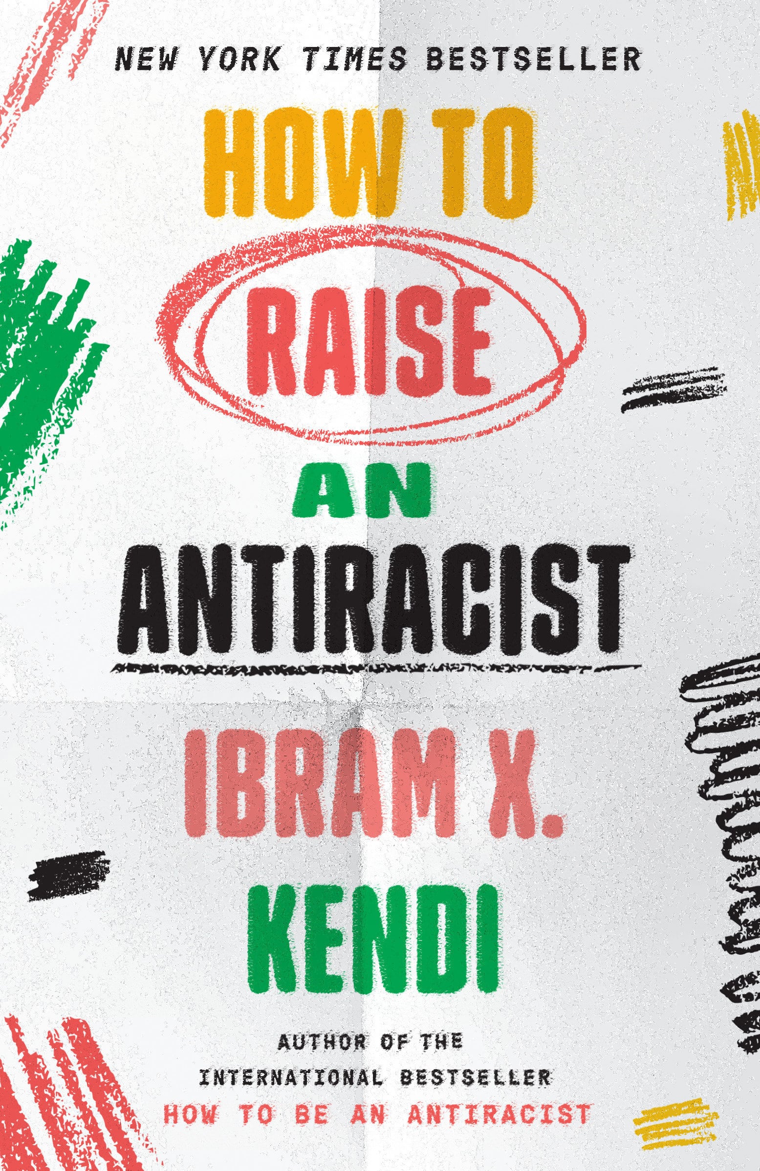 9780593242551 How to Raise an Antiracist