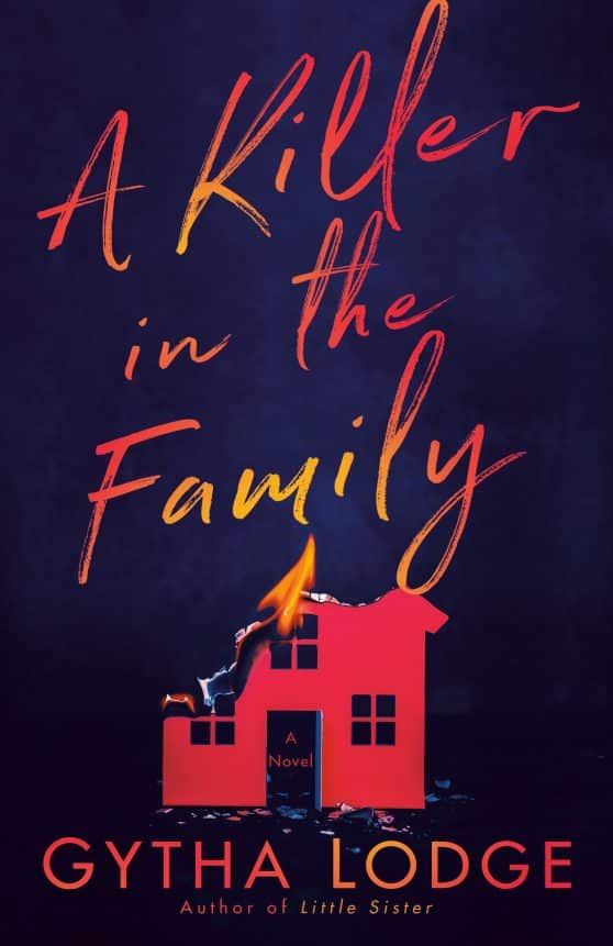 A Killer in the Family: A Novel