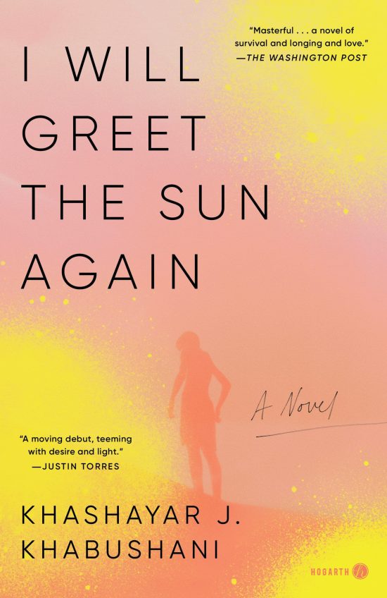 A Novel: I Will Greet the Sun Again