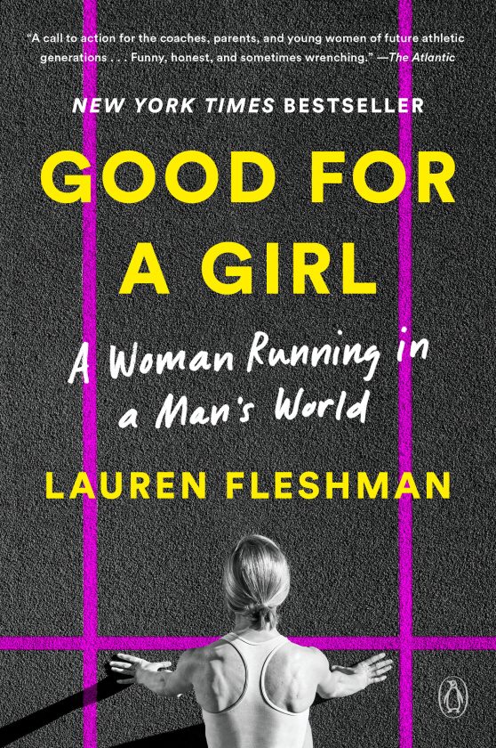 A Woman Running in a Man's World: Good for a Girl