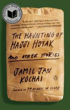 The Haunting of Hajji Hotak and Other Stories