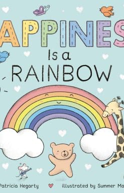 Happiness Is a Rainbow