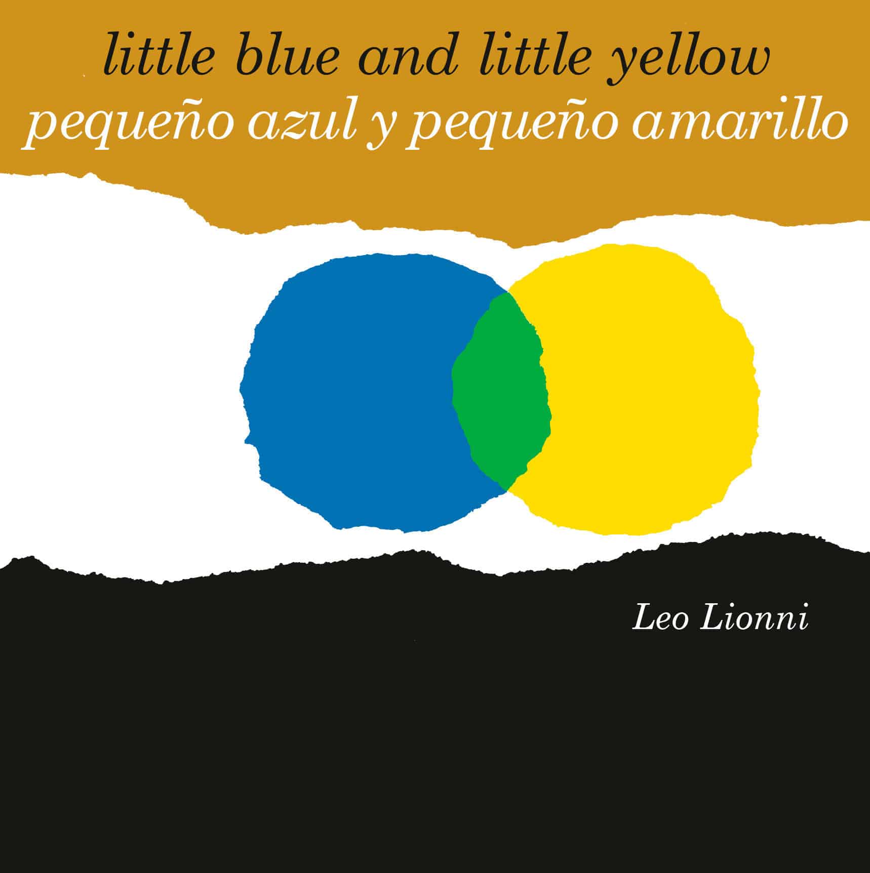 9780593309988 Pequeño azul y pequeño amarillo (Little Blue and Little Yellow, Spanish-English Bilingual Edition): Edición bilingüe español/inglés