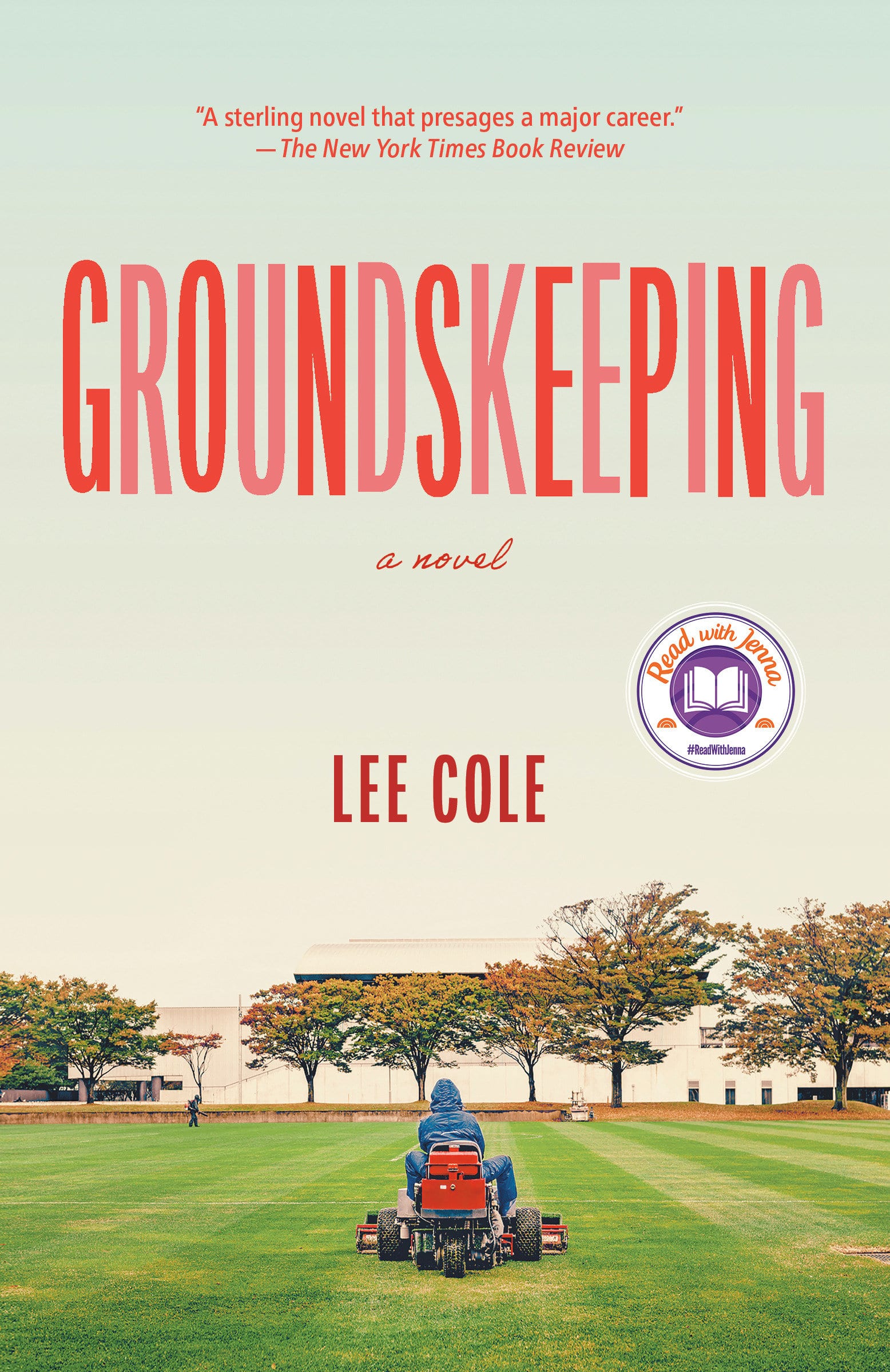 9780593314784 Groundskeeping: A Read with Jenna Pick