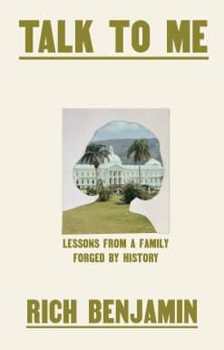 Lessons from a Family Forged by History: Talk to Me