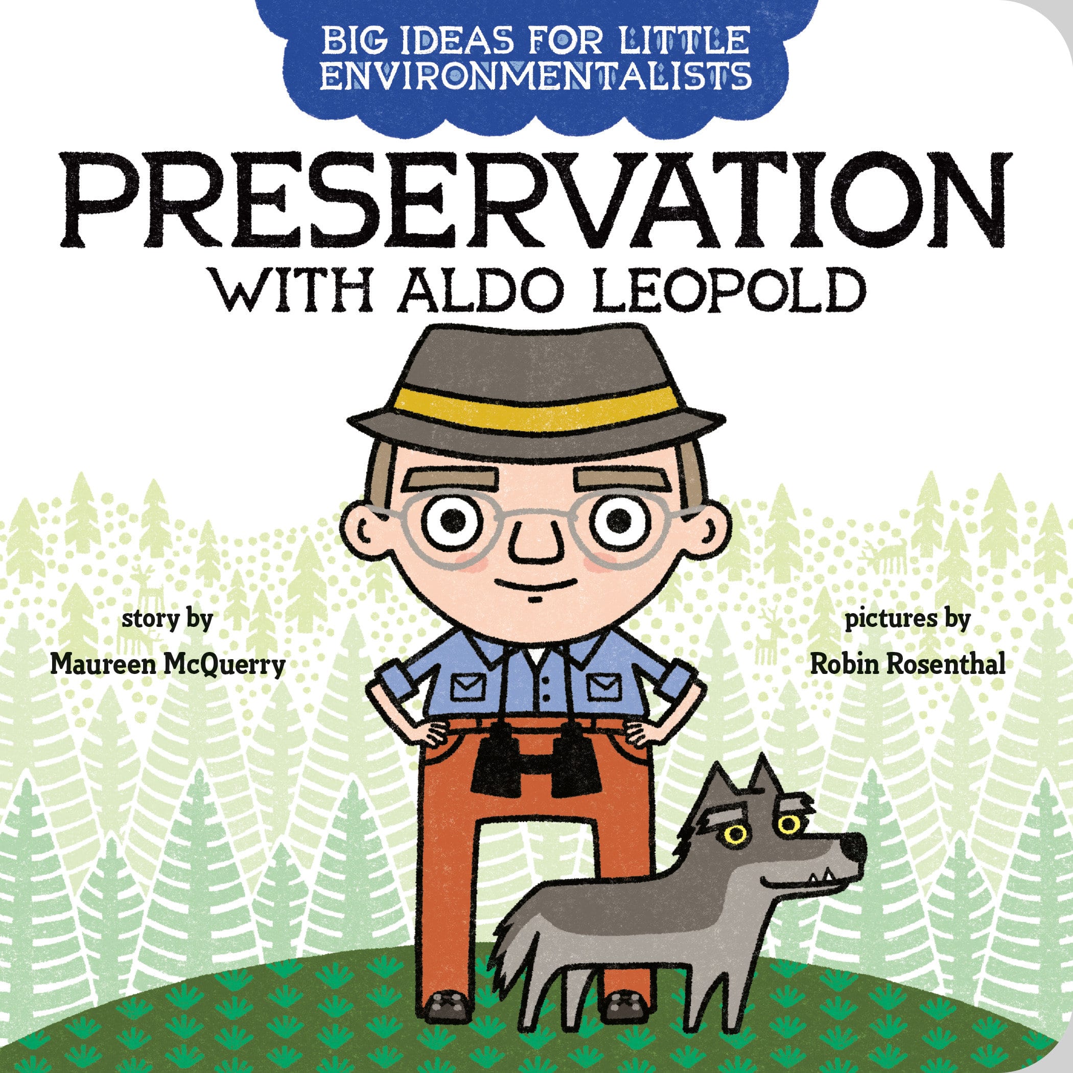 9780593323724 Big Ideas for Little Environmentalists: Preservation with Aldo Leopold