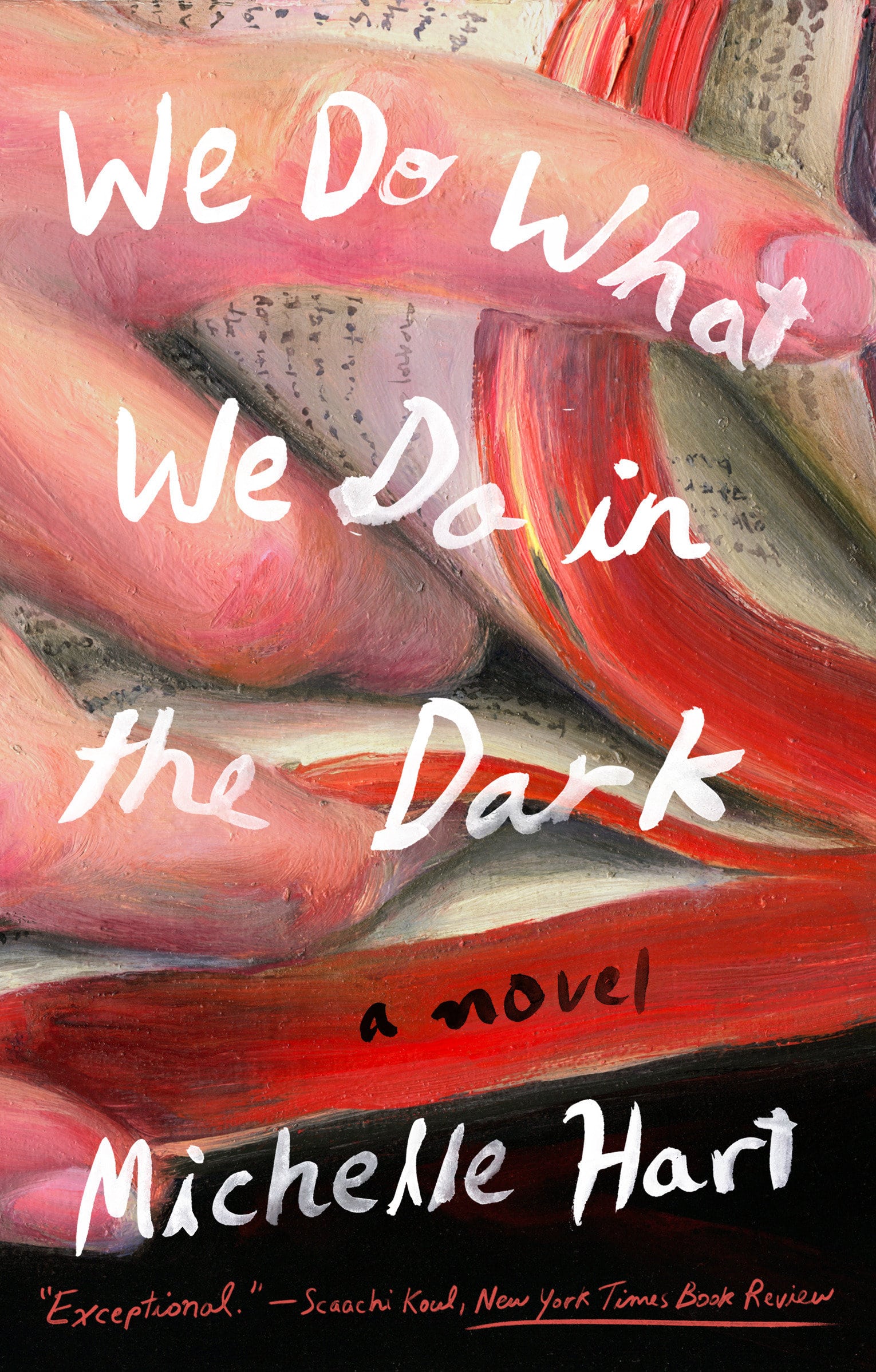9780593329689 We Do What We Do in the Dark: A Novel