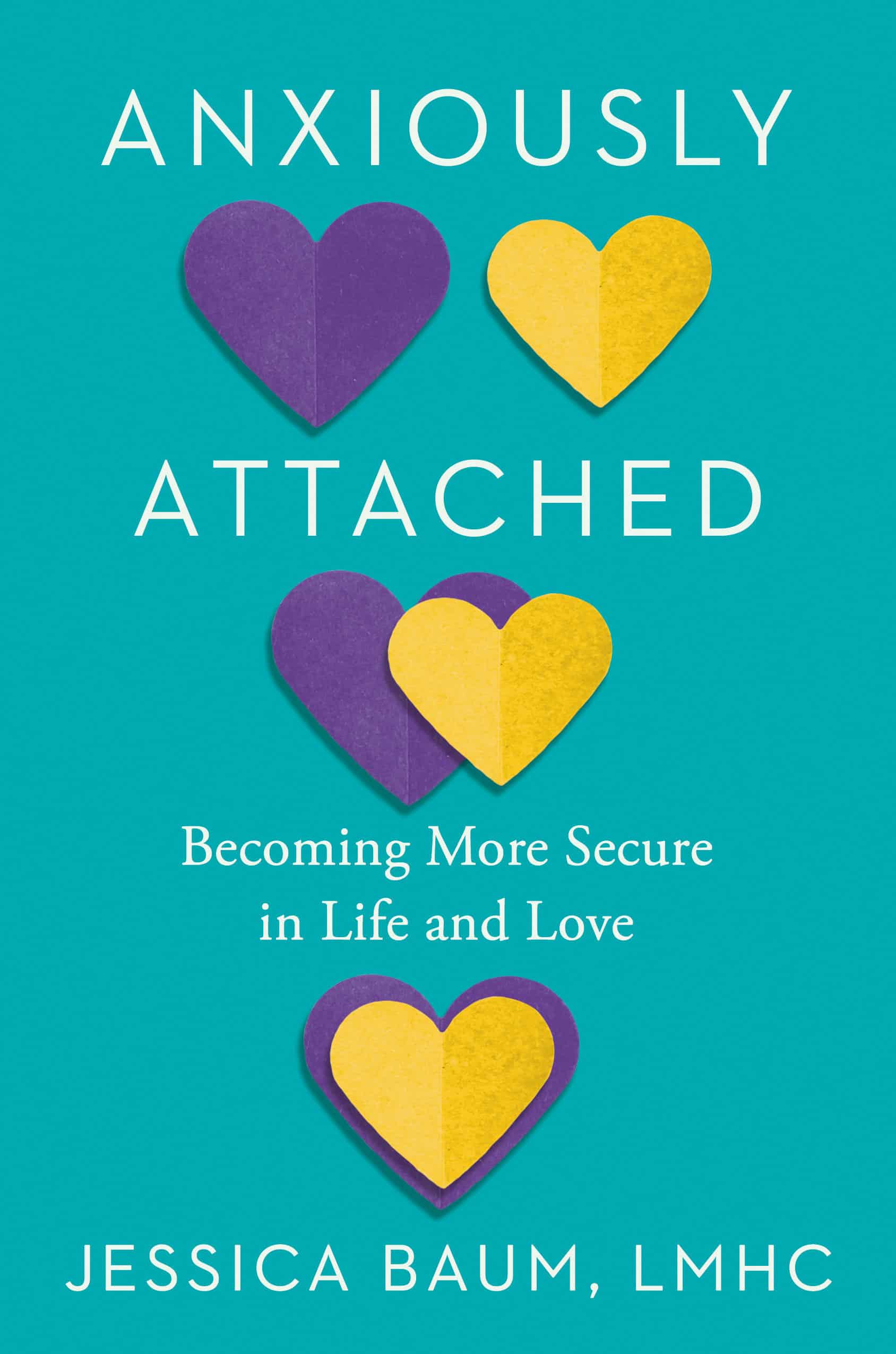 9780593331064 Anxiously Attached: Becoming More Secure in Life and Love